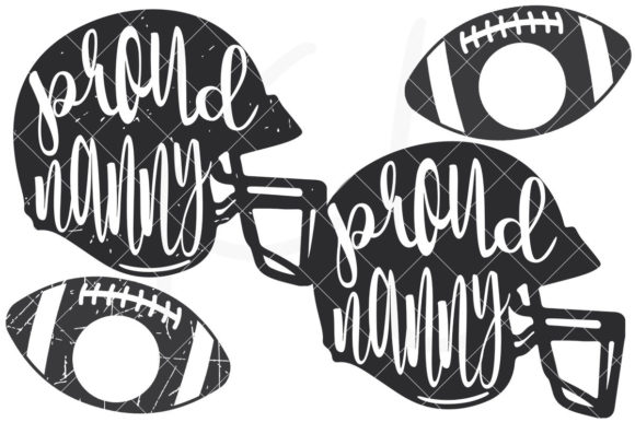 Proud Football Nanny Graphics for Crafts & Marketing Campaigns