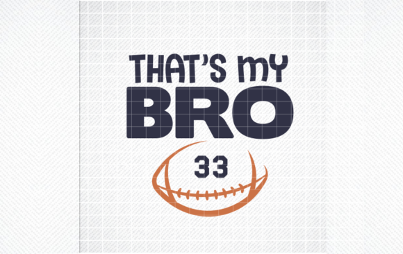 That's My Bro Football SVG for Crafts & Graphics