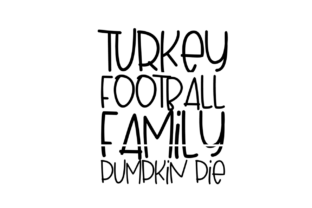 Turkey Football Family Pumpkin Pie Graphics for Crafts